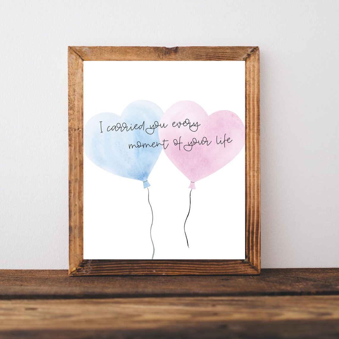I Carried You Every Moment Of Your Life Heart Memorial Poster
