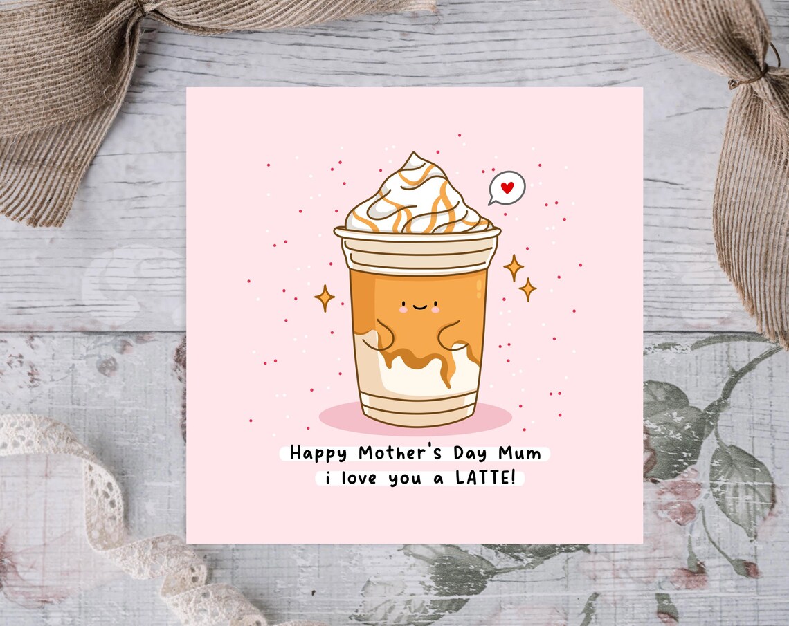 Kawaii Happy Mothers Day Mum I Love You a LATTE Pun Art Print - Image 2