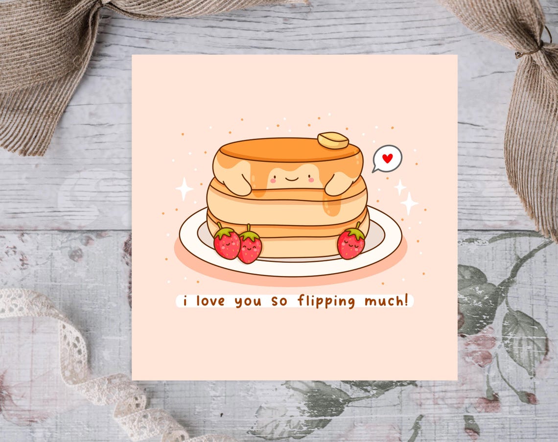 Cute Pancake Stack I Love You So Flipping Much Card Kawaii Print - Image 2