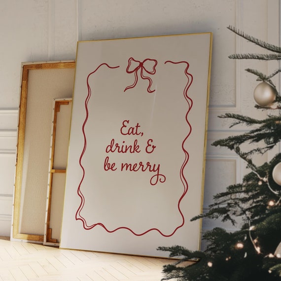 Trendy Christmas Print Red Christmas Poster Eat Drink Be Merry Poster Cute Christmas Wall Art Coquette Bow Xmas Decor Minimalist Decor