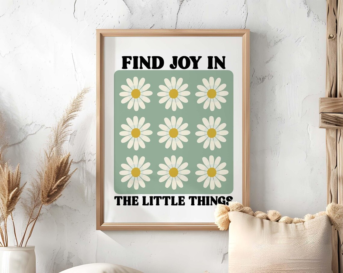 Find Joy In The Little Things Retro Floral Art Print