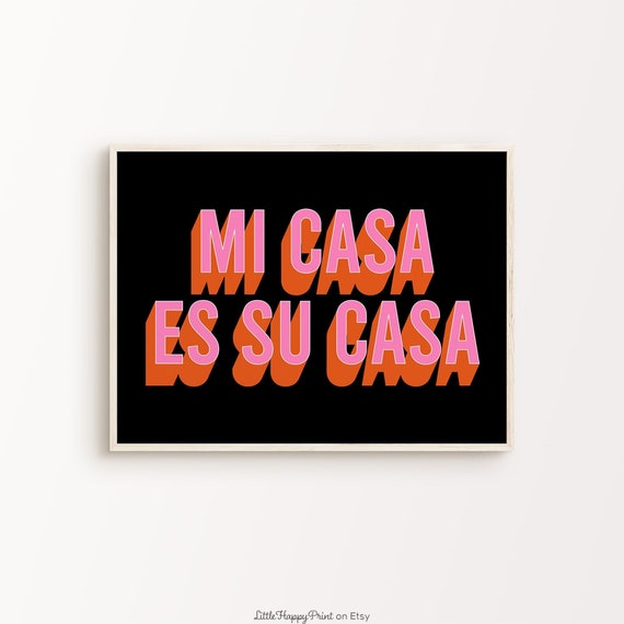 Mi Casa Es Su Casa Print Black Pink Orange Retro Modern Spanish Quote Typography Home Decor Wall Art Instant Download