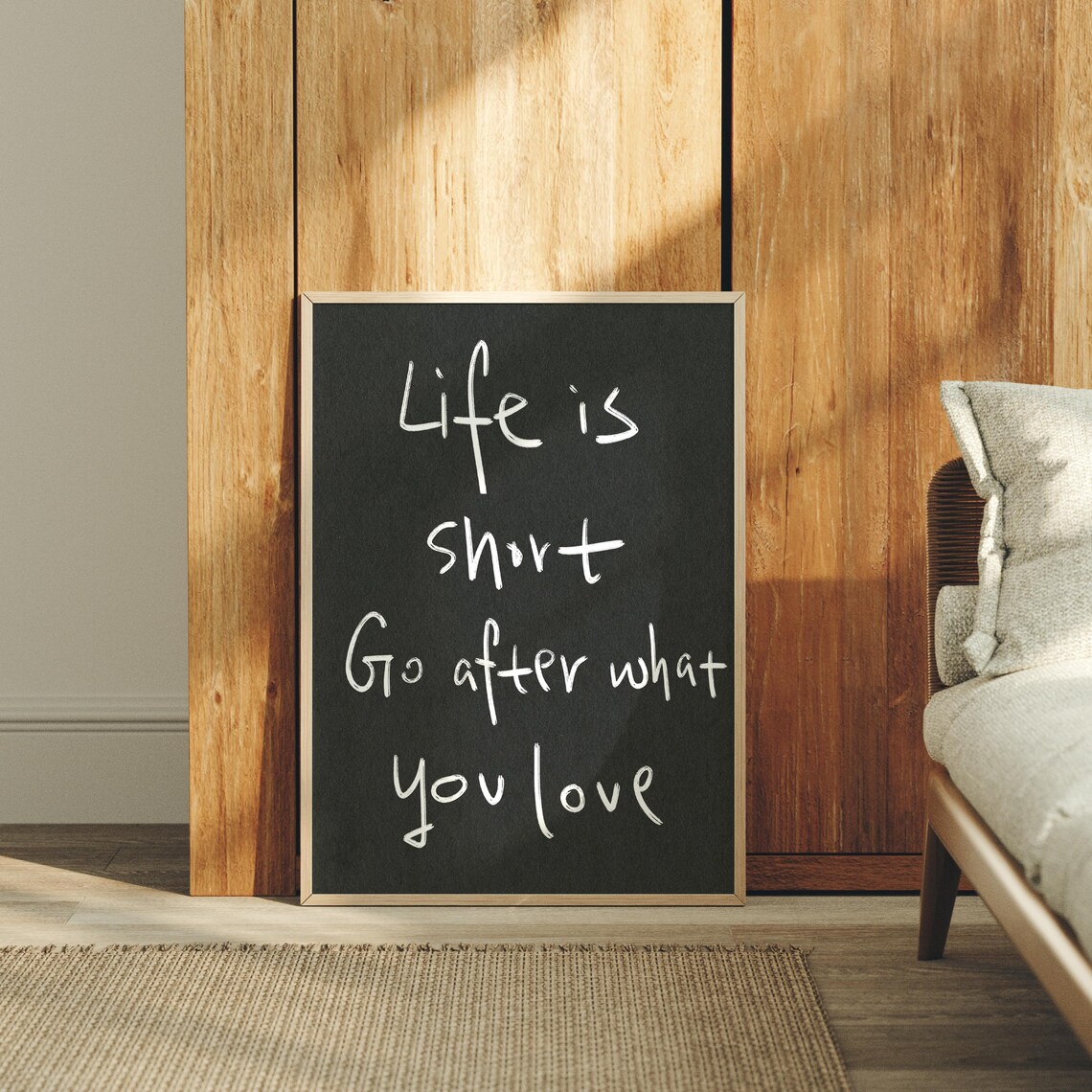 Life Is Short Go After What You Love Handwritten Quote Poster Minimalist