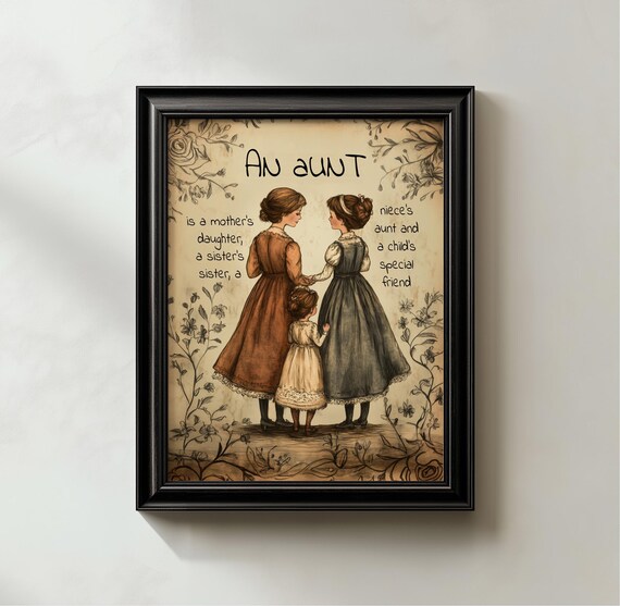 Vintage Aunt Niece Quote Mothers Daughter Sisters Friend Poster