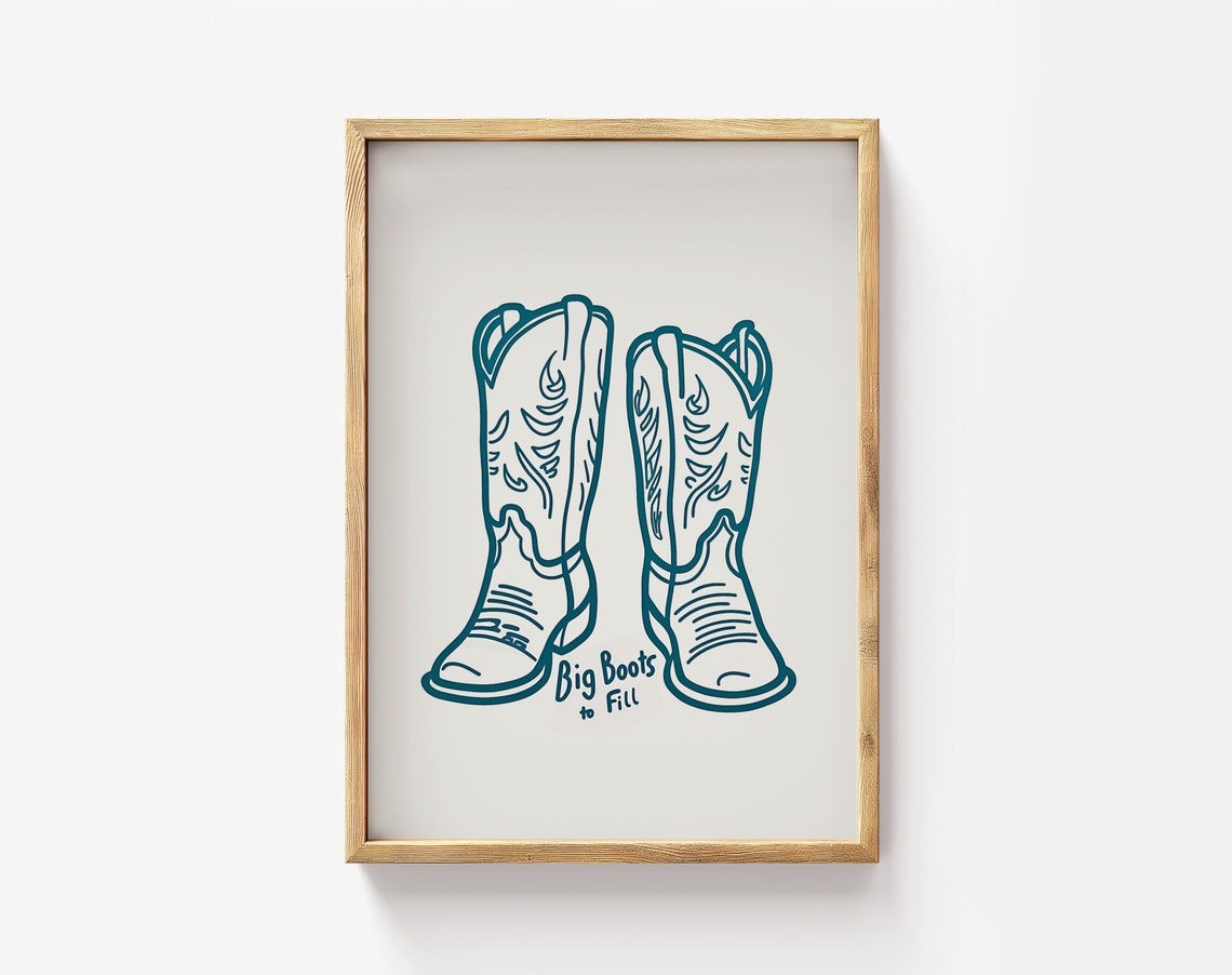 Big Boots to Fill Cowboy Boots Line Art Western Nursery Decor Poster