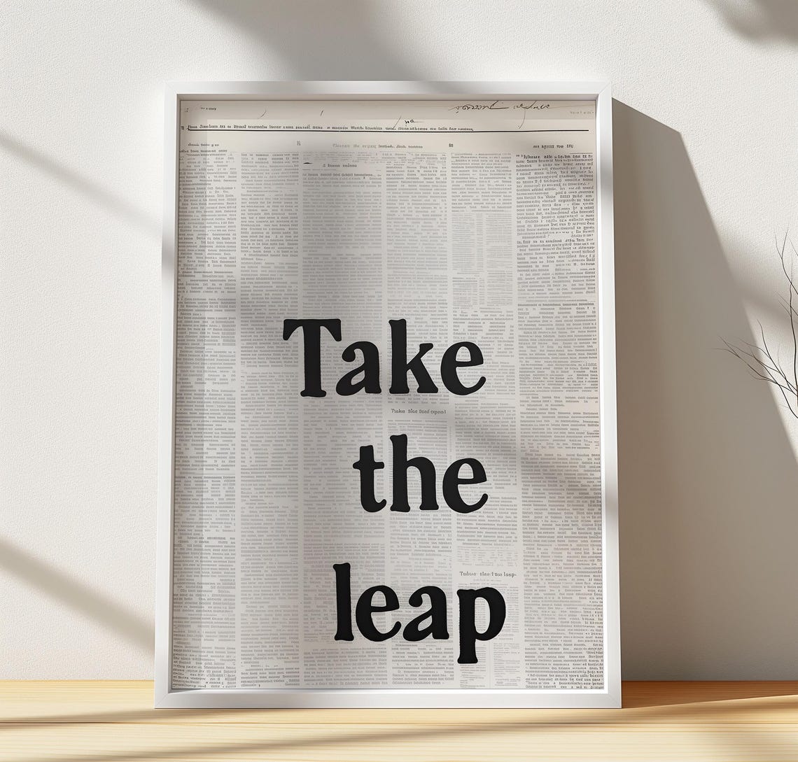 Take The Leap Vintage Newspaper Typography Wall Quote Poster