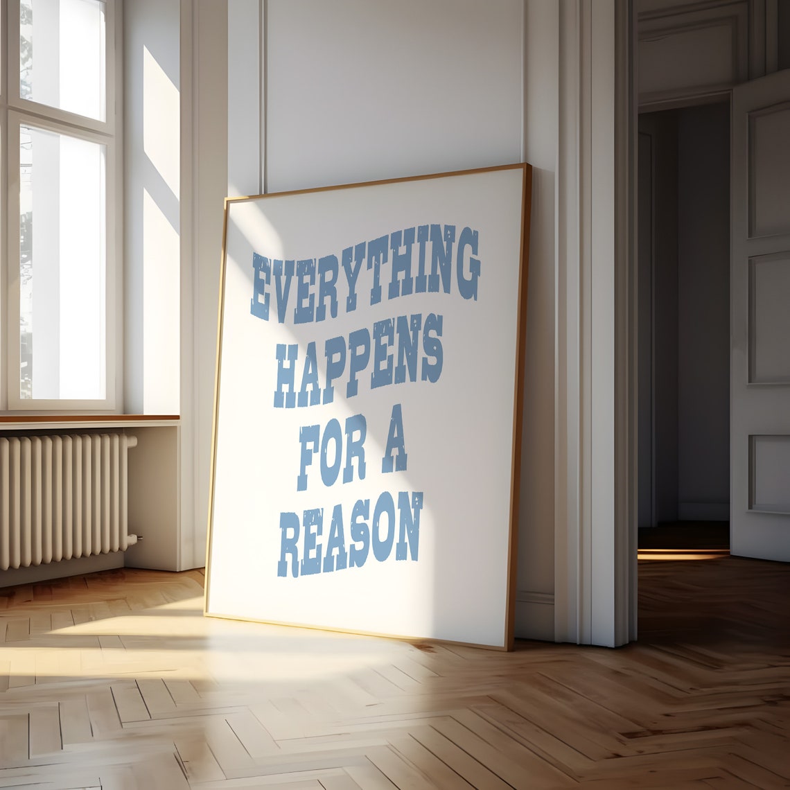 Everything Happens For A Reason Distressed Blue Quote Poster - Image 5