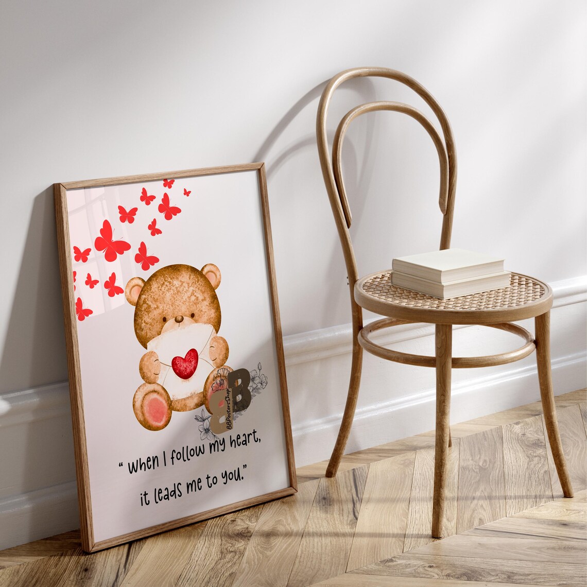 When I Follow My Heart Cute Teddy Bear Romantic Love Quote Poster