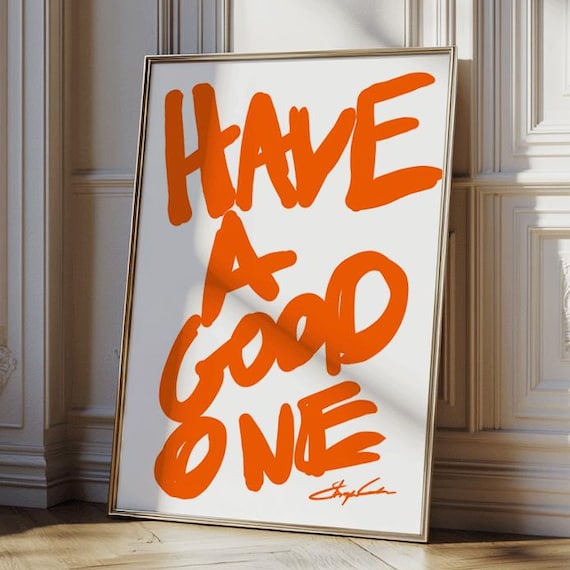 Have A Good One Mid-Century Typography Art Print