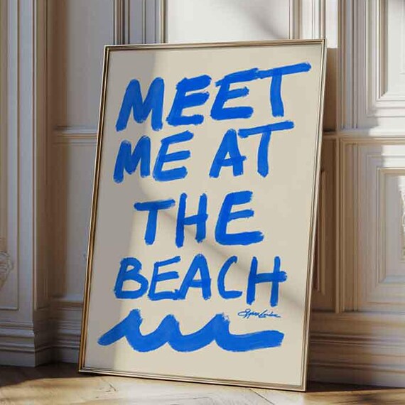 Meet Me At The Beach Blue Brush Lettering Coastal Wave Typography Poster