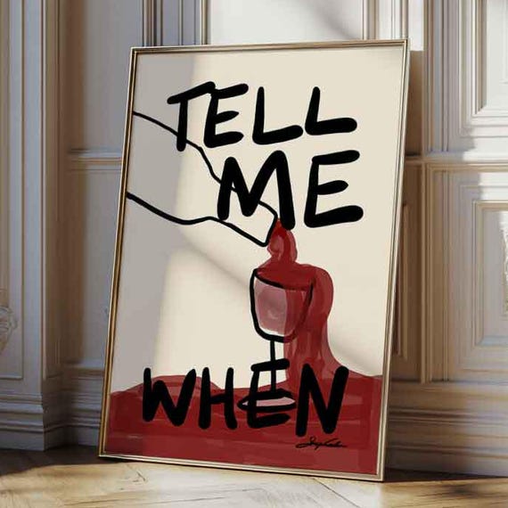 Tell Me When Wine Retro Cocktail Poster