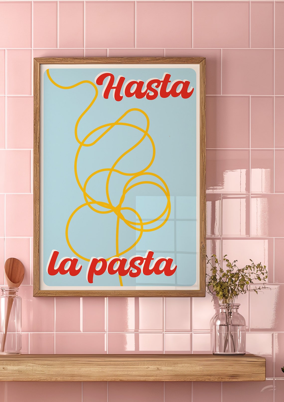 Hasta La Pasta Spaghetti Typography Retro Kitchen Wall Poster - Image 2