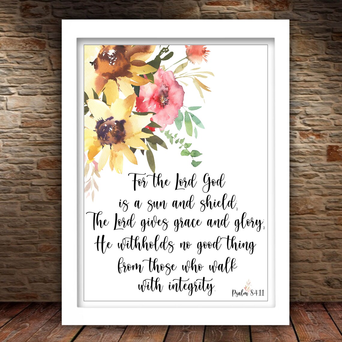 For The Lord God Is A Sun And Shield Psalm 84 11 Floral Poster - Image 2