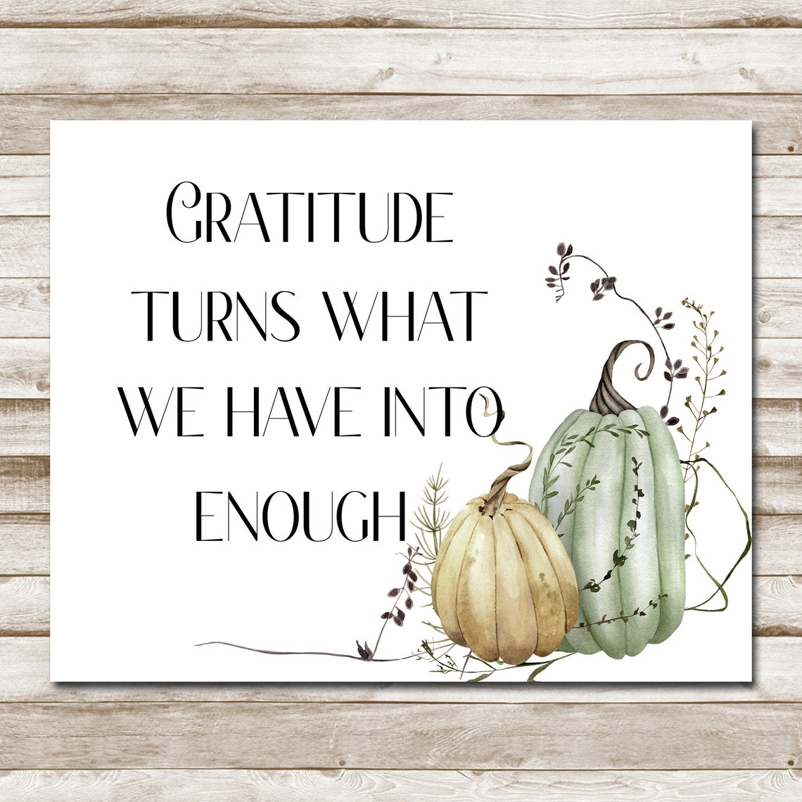 Gratitude Turns What We Have Into Enough Pumpkin Quote Poster - Image 4