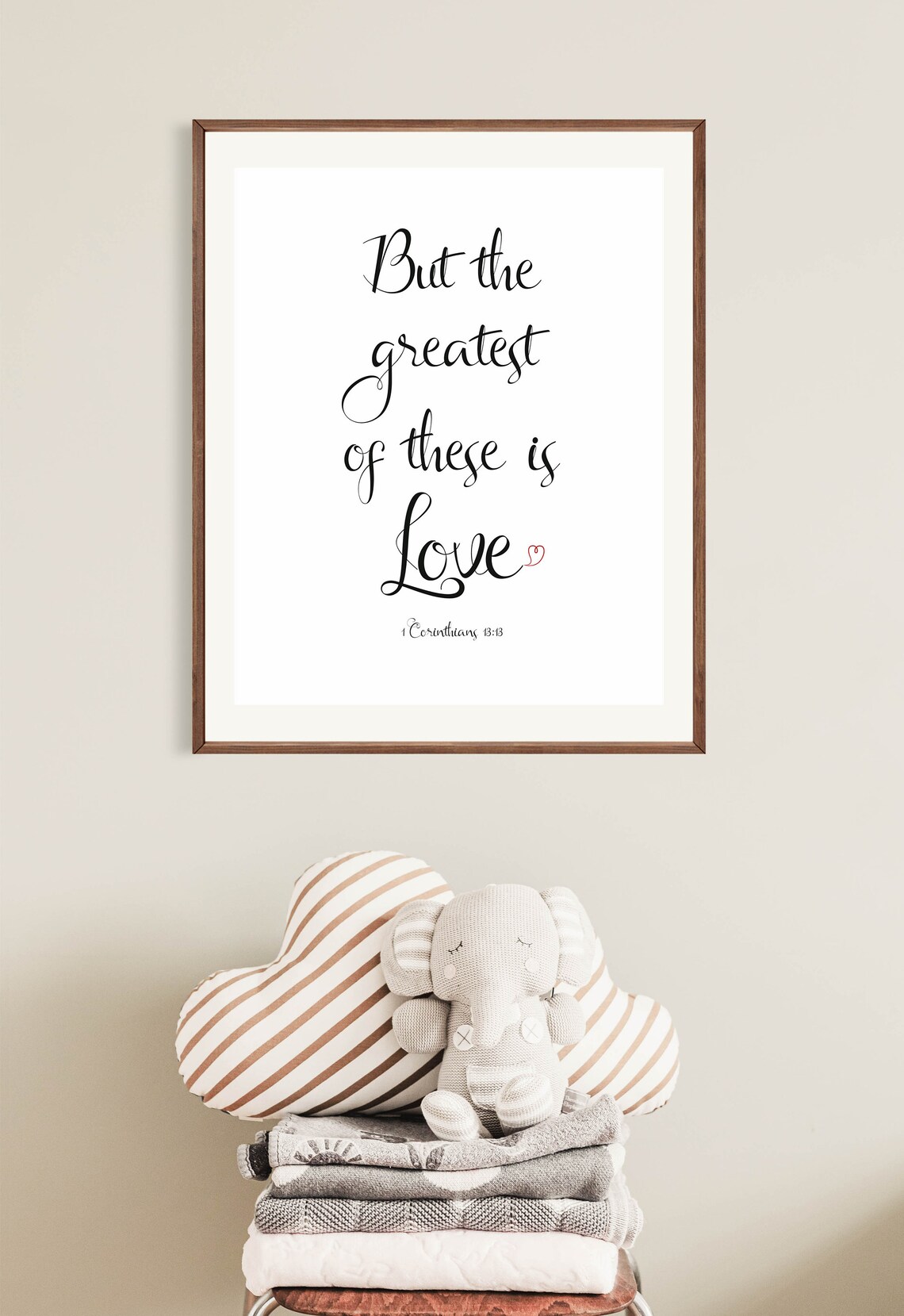 But the Greatest of These Is Love 1 Corinthians 13:13 Art Poster - Image 3