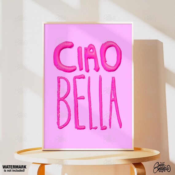 Ciao Bella 3D Bubble Balloon Letters Pink Italian Greeting Poster