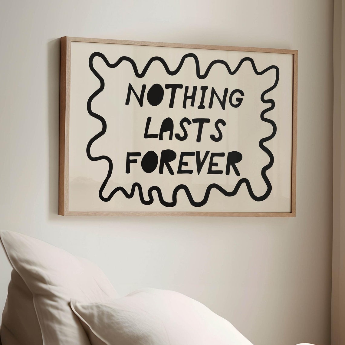 Nothing Lasts Forever Wavy Border Retro Quote Black Wall Poster