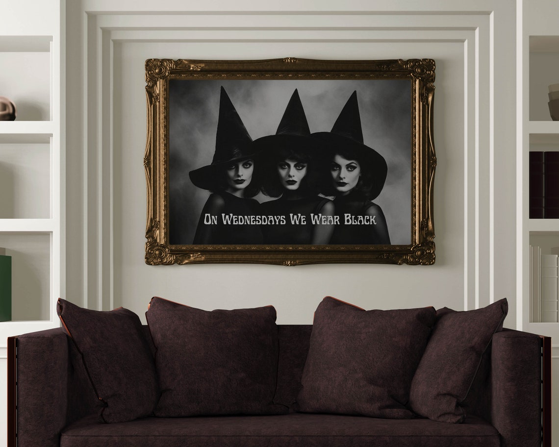 On Wednesdays We Wear Black Witch Trio Sisters Dark Gothic Poster - Image 2