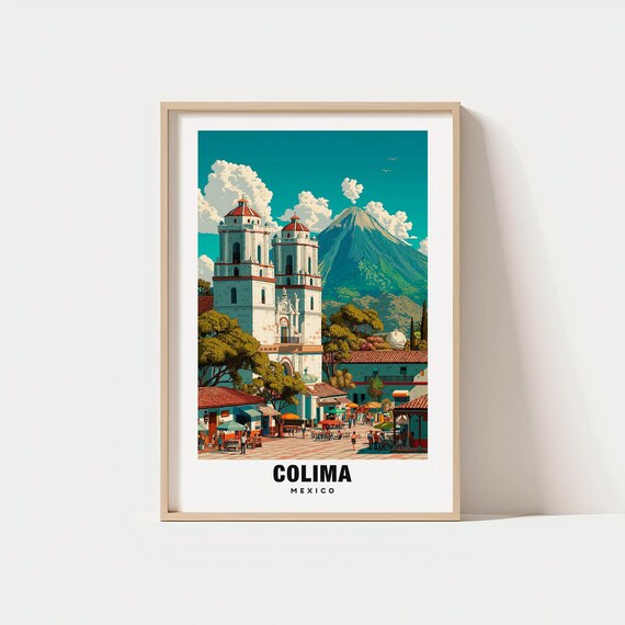 Colima Print Mexico Poster Scenic Views Travel Art Mountain Beauty Colonial Charm Historic Sites Cultural Escape Mexican Landscape