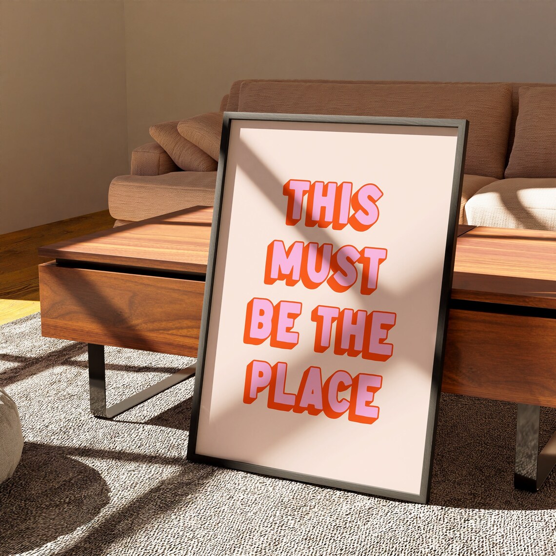 This Must Be The Place Peach Typography Art Print - Image 2