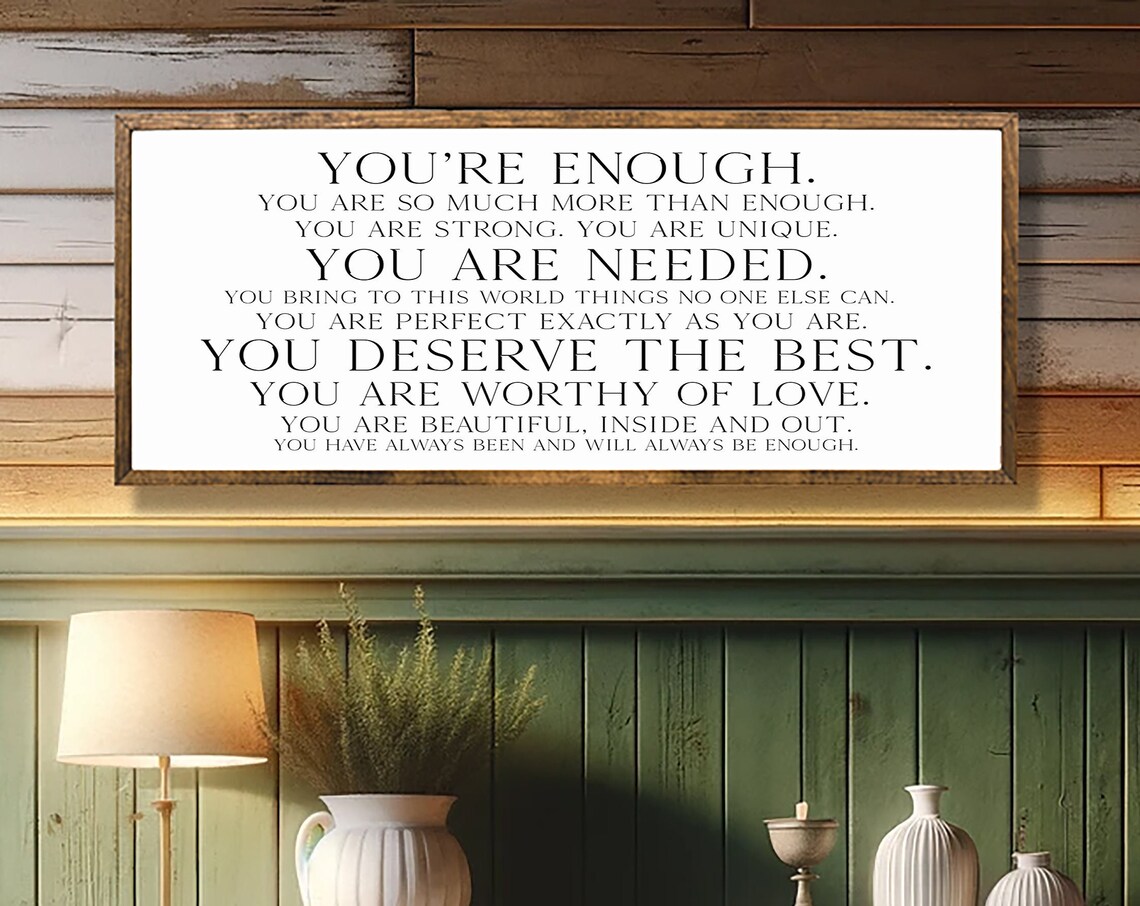 You’re Enough Motivational Quote Art Print For Her