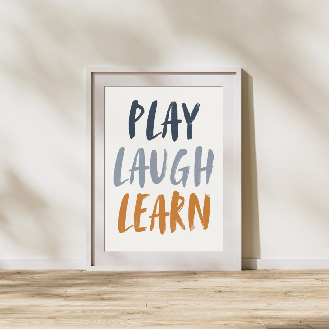 Play Laugh Learn Quote - Motivational Poster