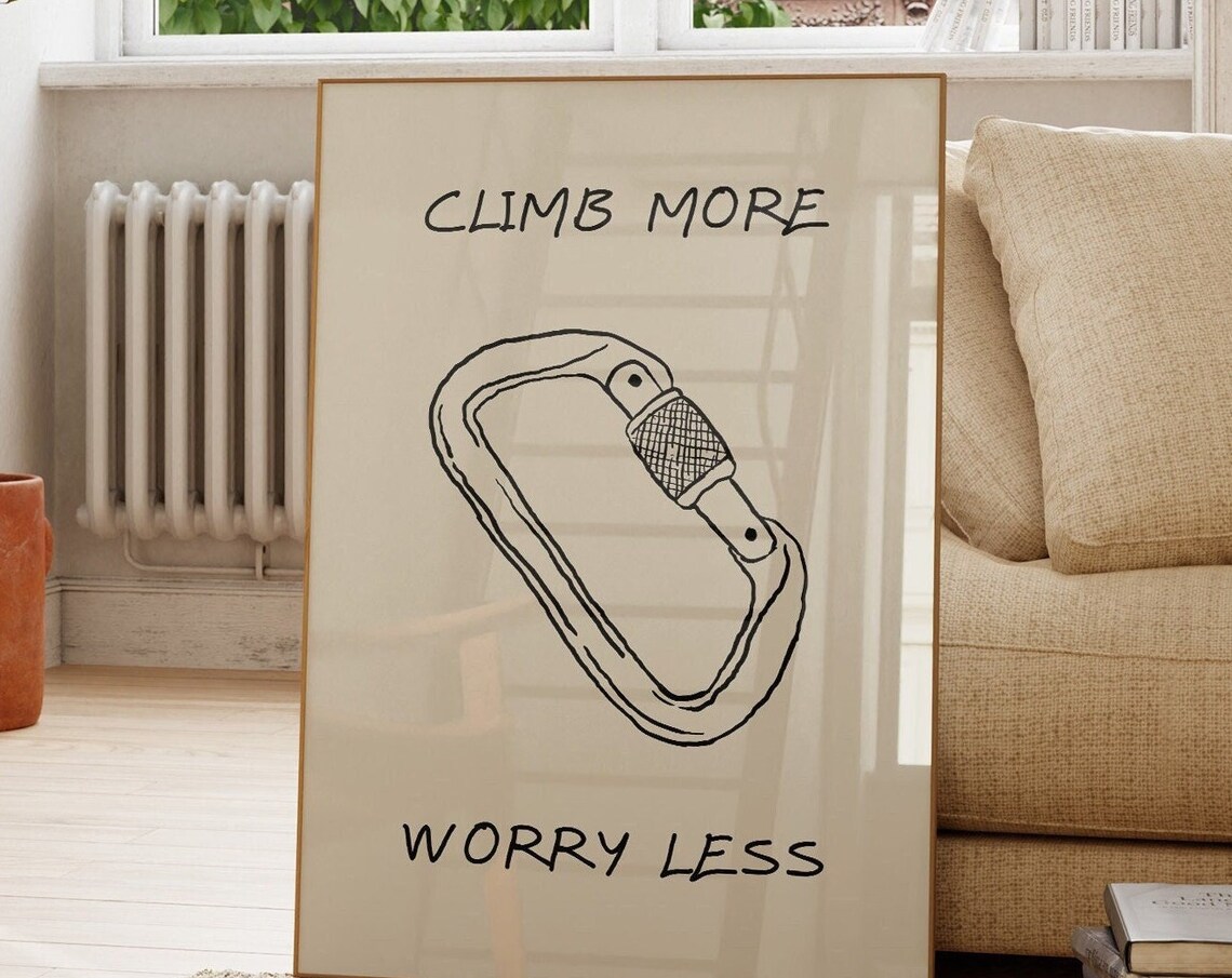 Climb More Worry Less Carabiner Minimalist Climber Quote Poster