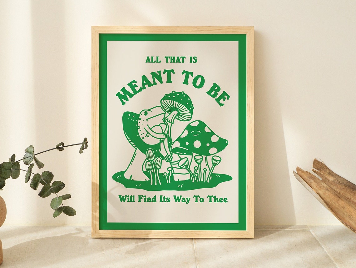 All That Is Meant To Be Frog Mushroom Green Retro Affirmation Poster - Image 2