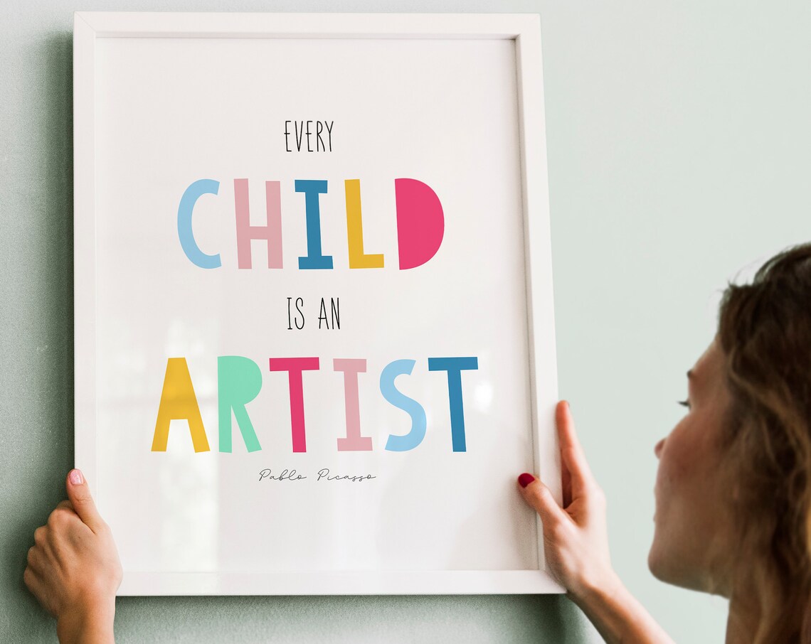 Every Child Is an Artist Pablo Picasso Quote Colorful Classroom Poster