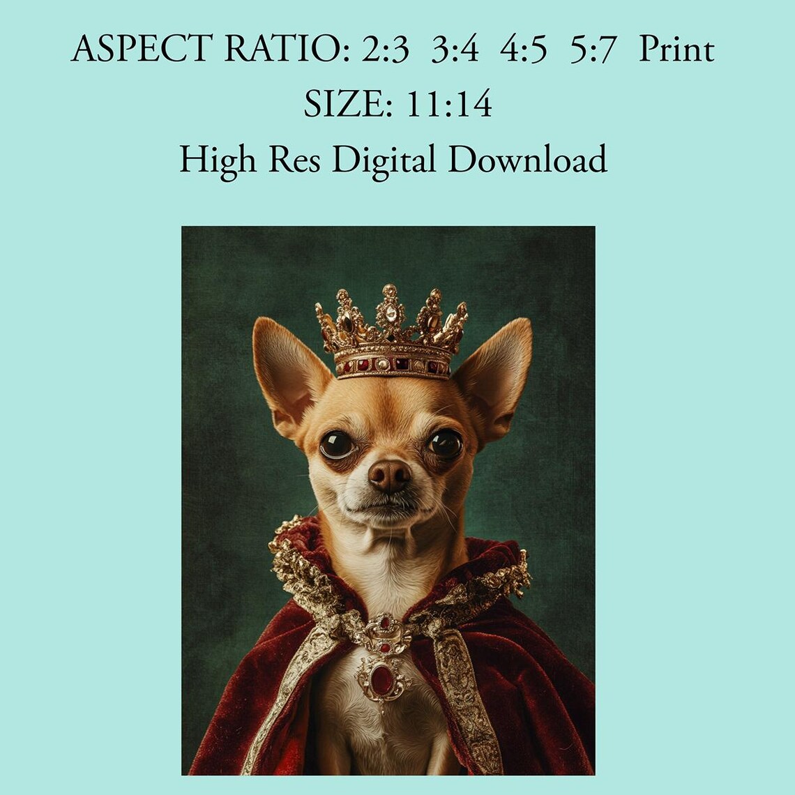 Crowned Chihuahua in Royal Velvet Robe Regal Pet Portrait Poster - Image 4