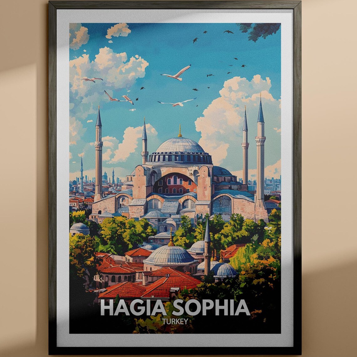 Hagia Sophia Print Hagia Sophia Travel Poster Turkey Wall Art Print Turkey Home Decor Travel Wall Art Decor Unique City Poster