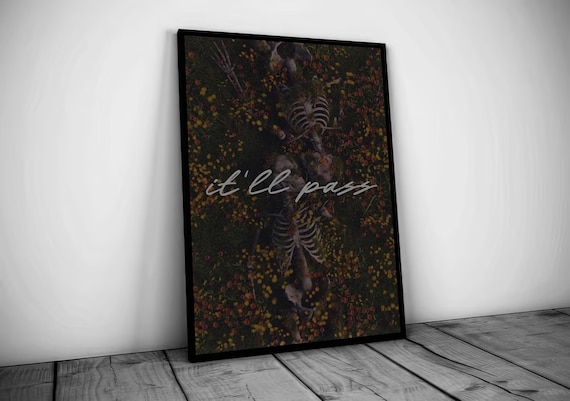 It'll Pass Dark Gothic Skeleton Wildflower Motivational Quote Poster