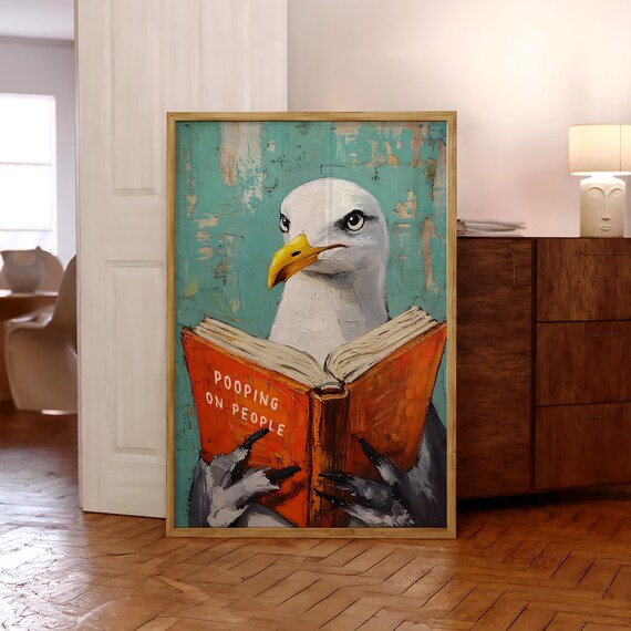 Grumpy Seagull Reading Pooping on People Book Funny Animal Poster
