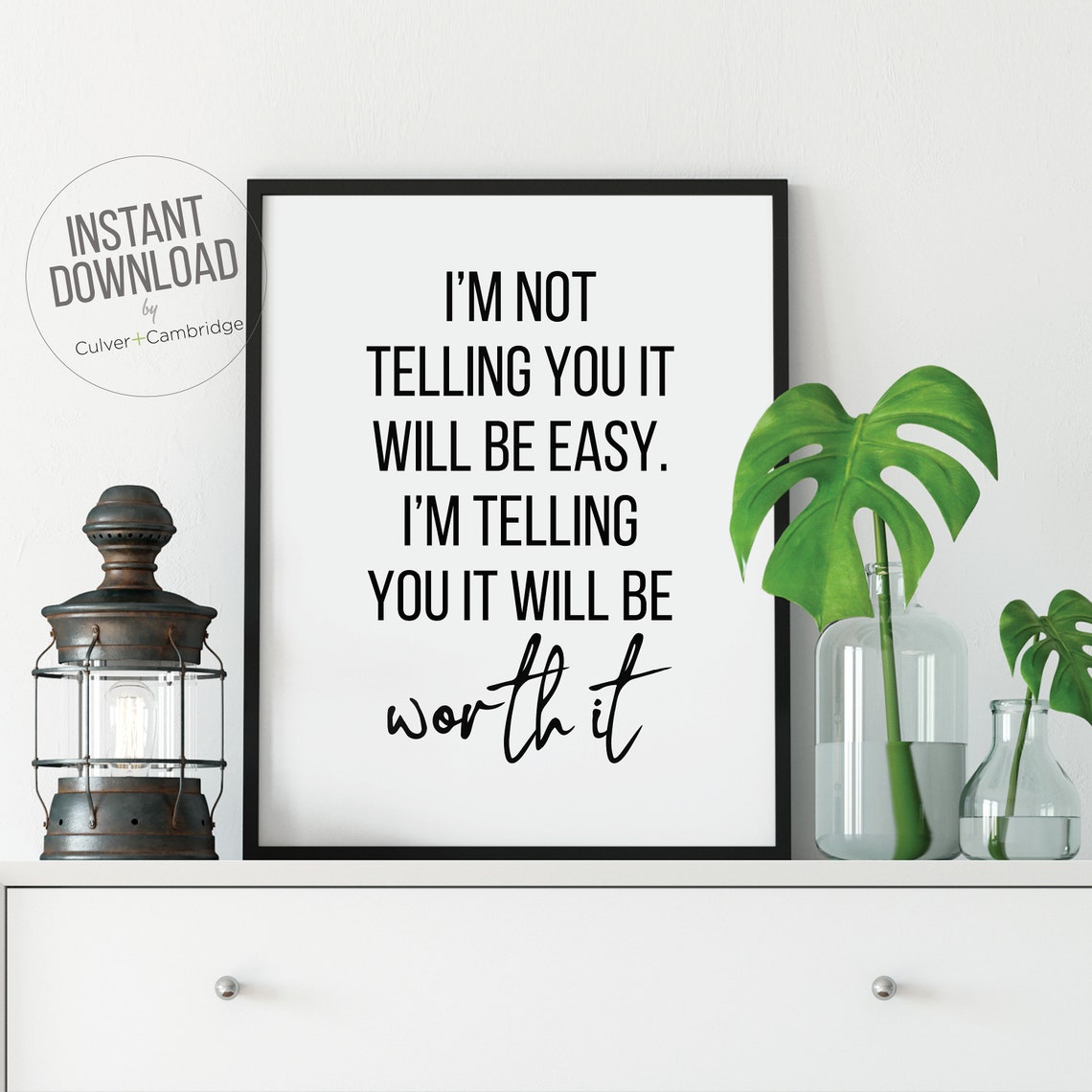 Not Telling You It Will Be Easy Inspirational Quote Black White Poster - Image 2