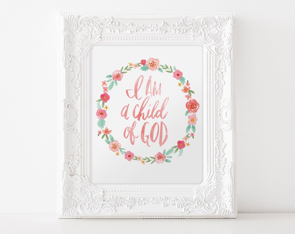 I Am a Child of God Pink Floral Wreath Hand Lettered Art Poster