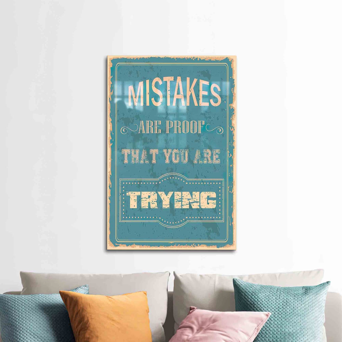 Teal Mistakes Are Proof That You Are Trying Vintage Sign Poster
