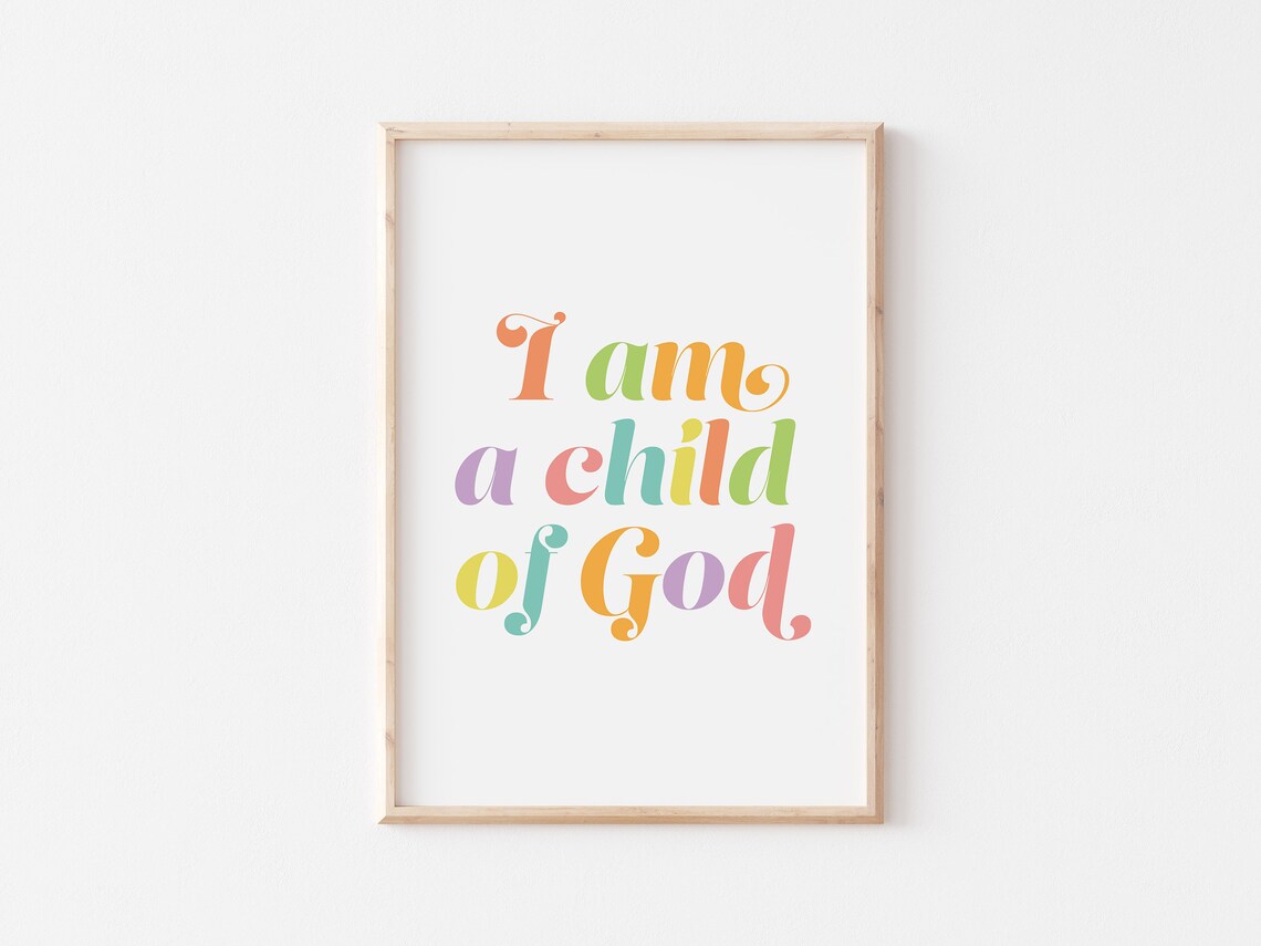 I Am A Child Of God Kids Bible Verse Poster