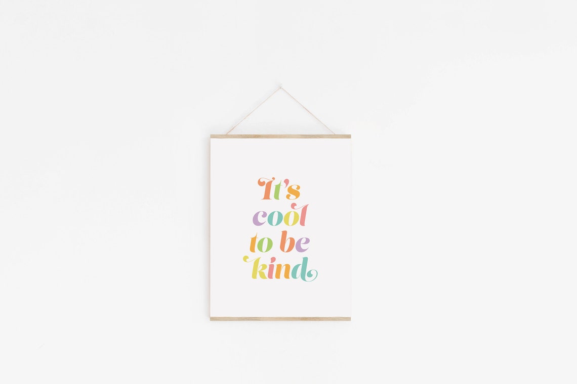 It's Cool To Be Kind Sweet Colorful Kids Kindness Playroom Poster - Image 2