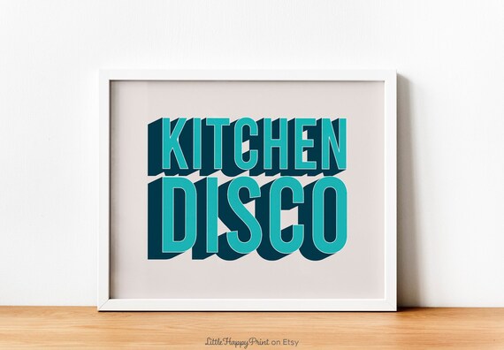 Kitchen Disco Teal Navy Retro Funky Dance Party Kitchen Quote Poster