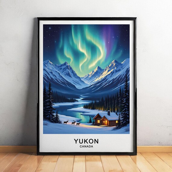 Yukon Canada Travel Poster Northern Lights Wilderness Majestic Mountains Wall Art Travel Poster
