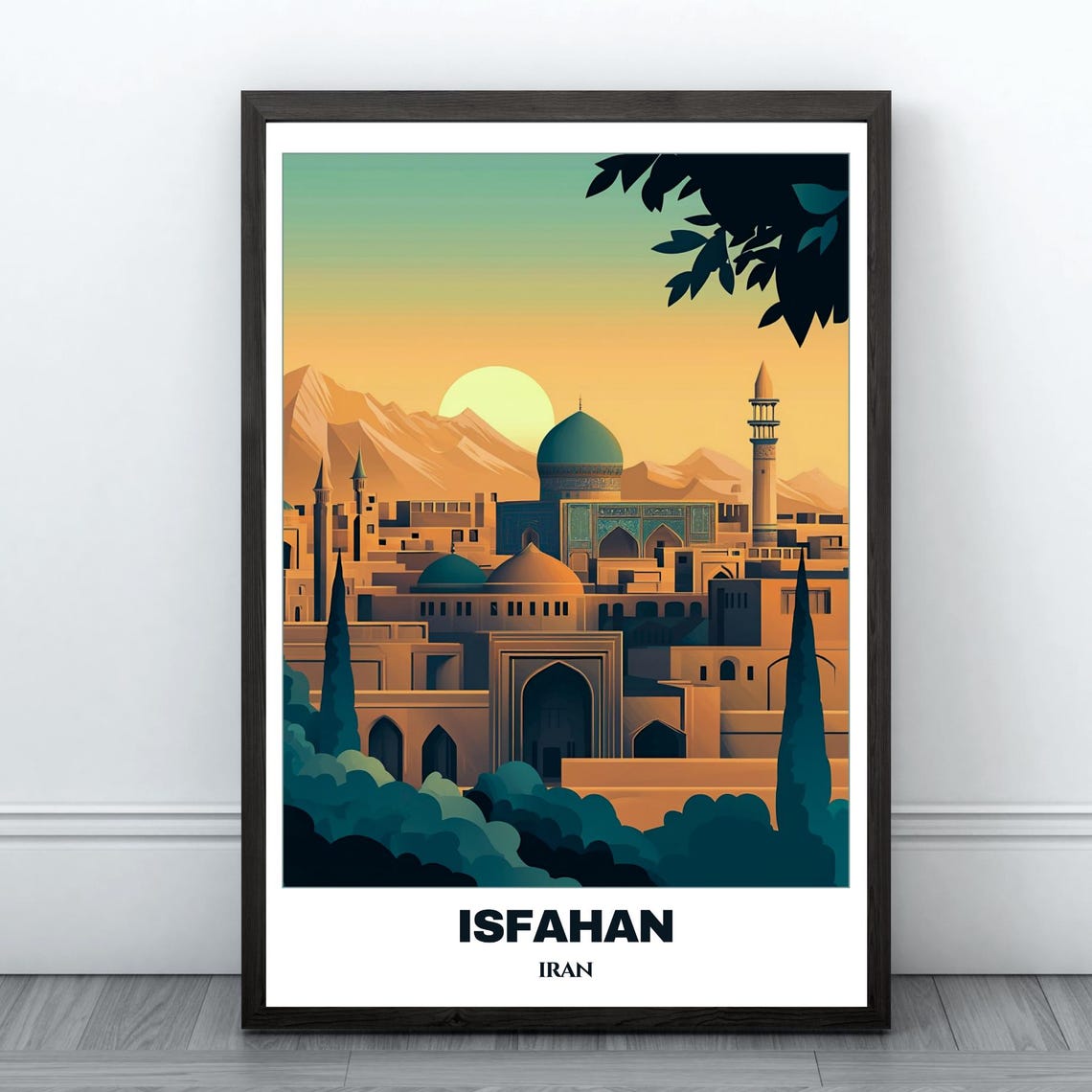 Isfahan Travel Poster Iran Travel Poster Citycape Painting Wall Art Print Isfahan Home Decor Isfahan Trip Print