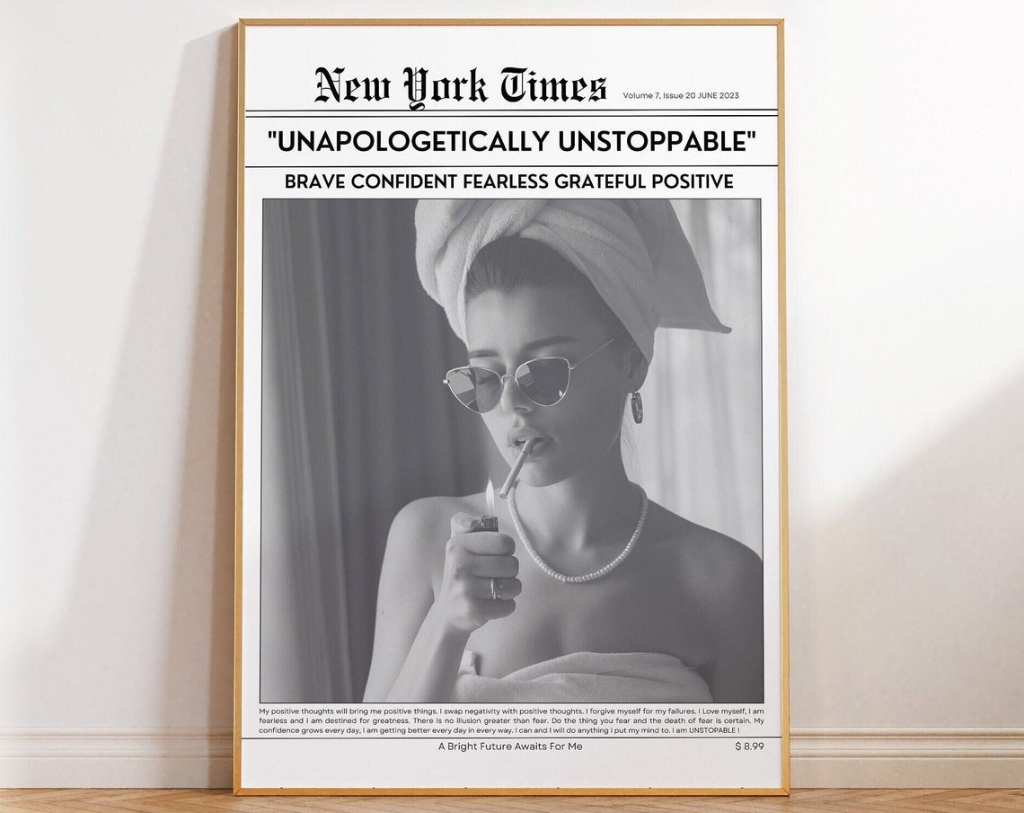 New York Times Unapologetically Unstoppable Black White Poster