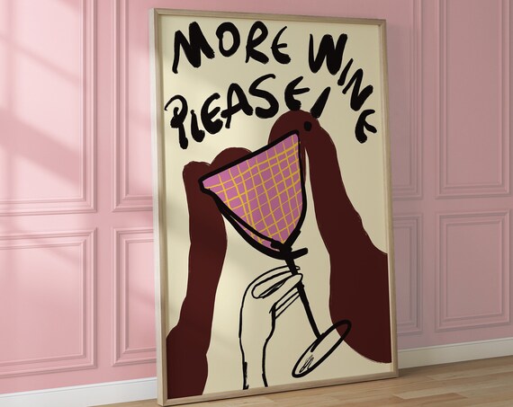 More Wine Please Hand Lettered Fun Wine Glass Bar Cart Poster