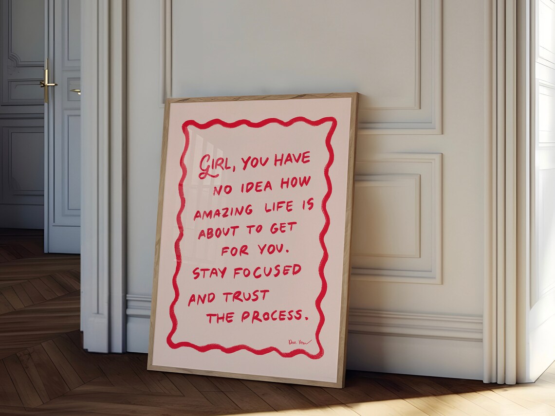 Girl You Have No Idea Manifestation Pink Red Wavy Quote Poster - Image 4