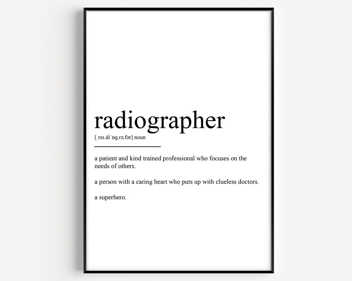 Radiographer Definition Art Print