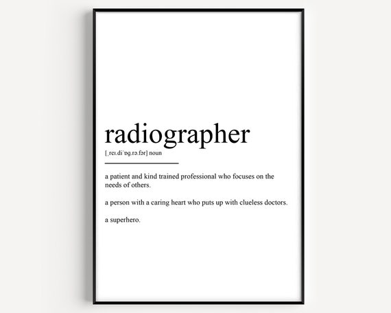 Radiographer Definition Art Print