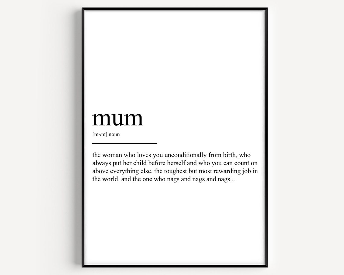 Mum Definition Unconditional Love Dictionary Typography Art Poster