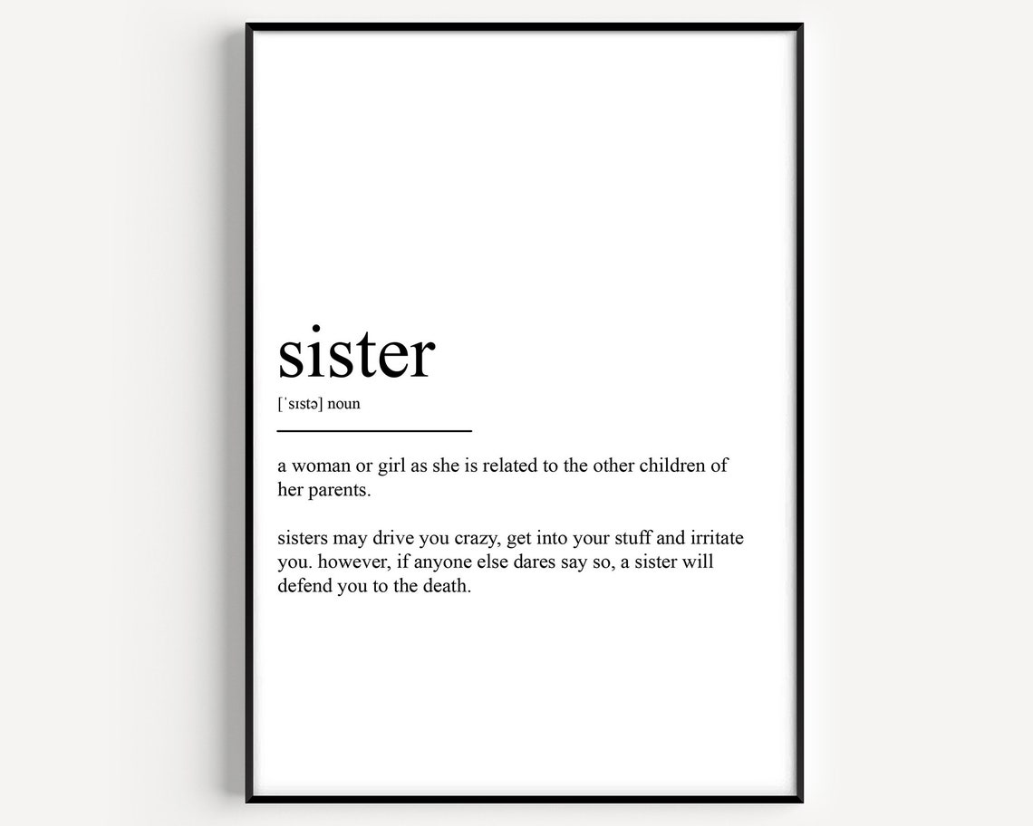 Sister Funny Dictionary Definition Black White Minimalist Word Poster