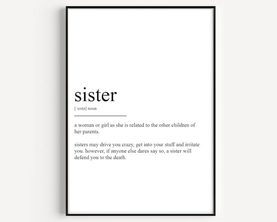 Sister Funny Dictionary Definition Black White Minimalist Word Poster