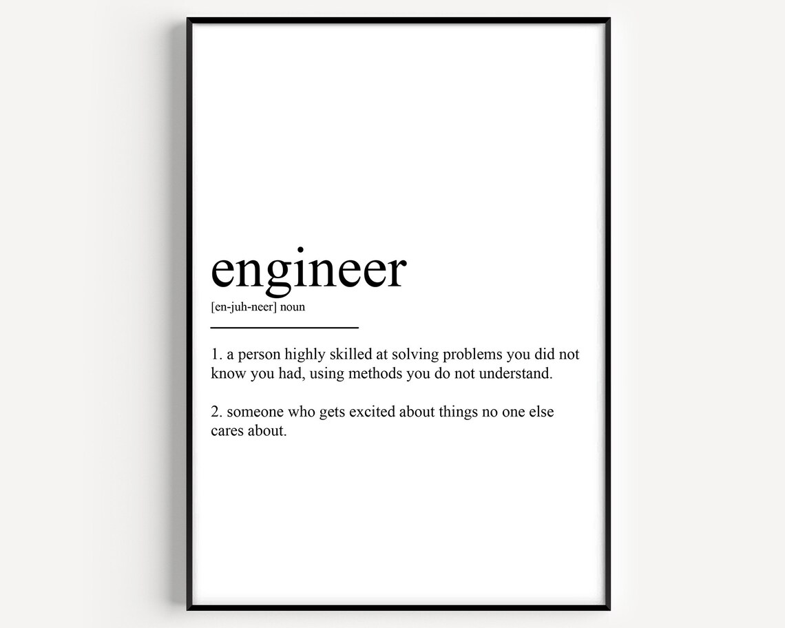 Engineer Definition Poster Print, Typography Quote